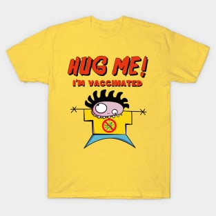 HUG ME! T-Shirt